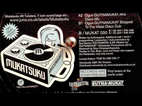 Guynamukat - Ogun (Afro Disco Mix)
