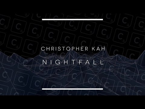 Christopher Kah - Nightfall