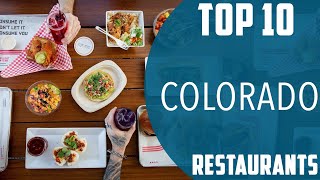 Top 10 Best Restaurants to Visit in Colorado | USA - English