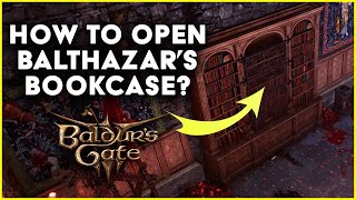 How to Open Balthazar