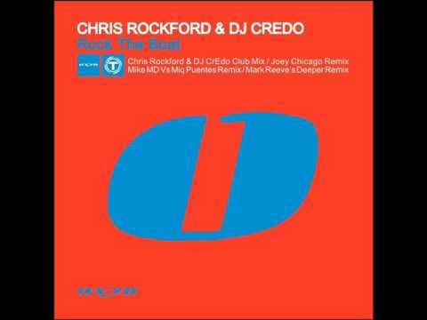 Chris Rockford & DJ CrEdo - Rock The Boat (Mike MD vs. Miq Puentes Remix)