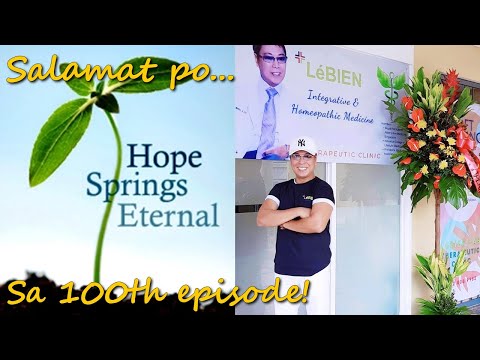 HOPE SPRINGS ETERNAL - Salamat po sa 100th Episode!