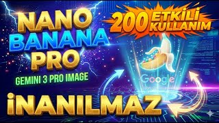 NANO BANANA PRO: Google Gemini 3 Pro Image Tam Rehber! & Görsel ÜretimindeTürkçe Yazı Sorunu Bitti!