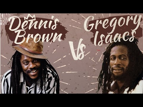 DENNIS BROWN VS GREGORY ISAACS MIX