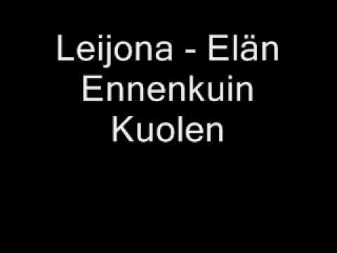 Leijona - Elän Ennenkuin Kuolen