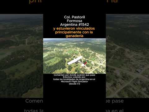 Col. Pastoril, Formosa desde el Microsoft Flight Simulator #coloniapastoril #formosa #msfs