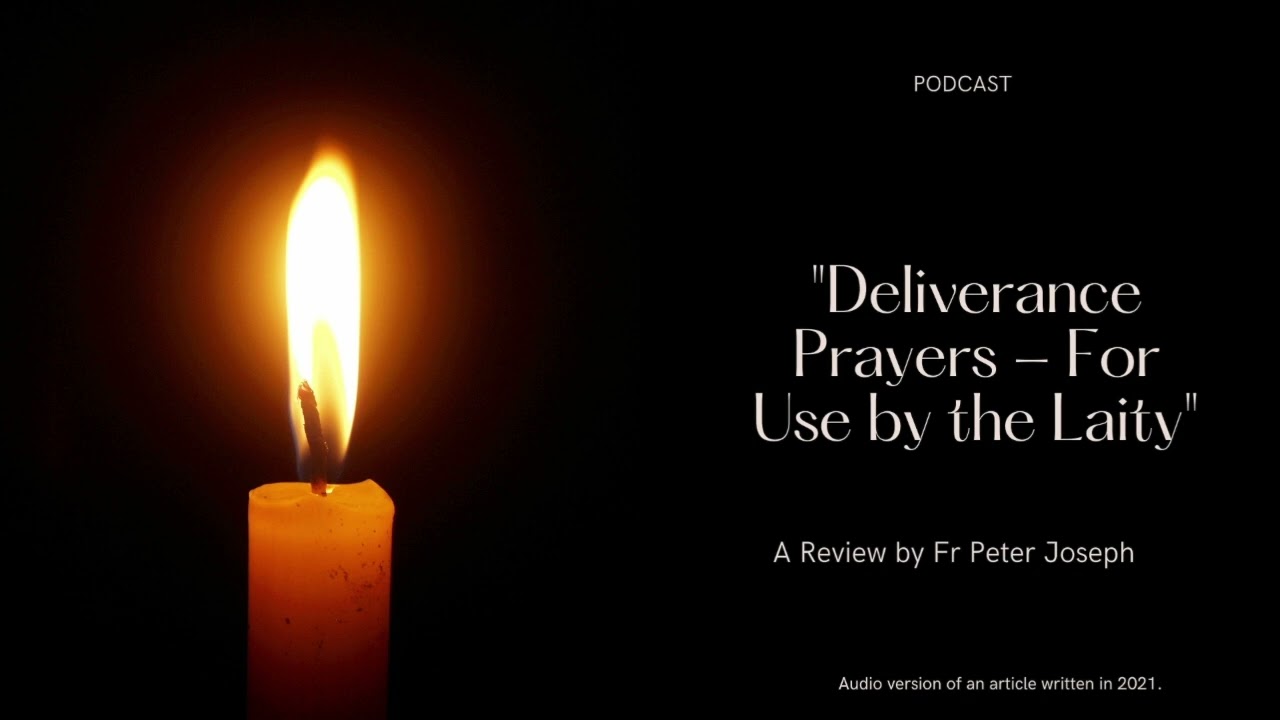 Deliverance Prayers of Fr. Chad Ripperger Exposed
