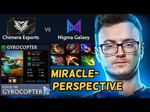 Miracle- RIGHT-CLICK Gyrocopter | Nigma Galaxy Vs Chimera  🔥🔥