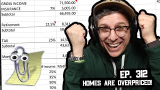 Podcasting with Shotgun Mics, Homes Are Overpriced IMO, & More (BSP-312)