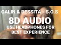 GALIN & DESSITA - S.O.S (8D AUDIO) GALIN & DESSITA - S.O.S (8D AUDIO)