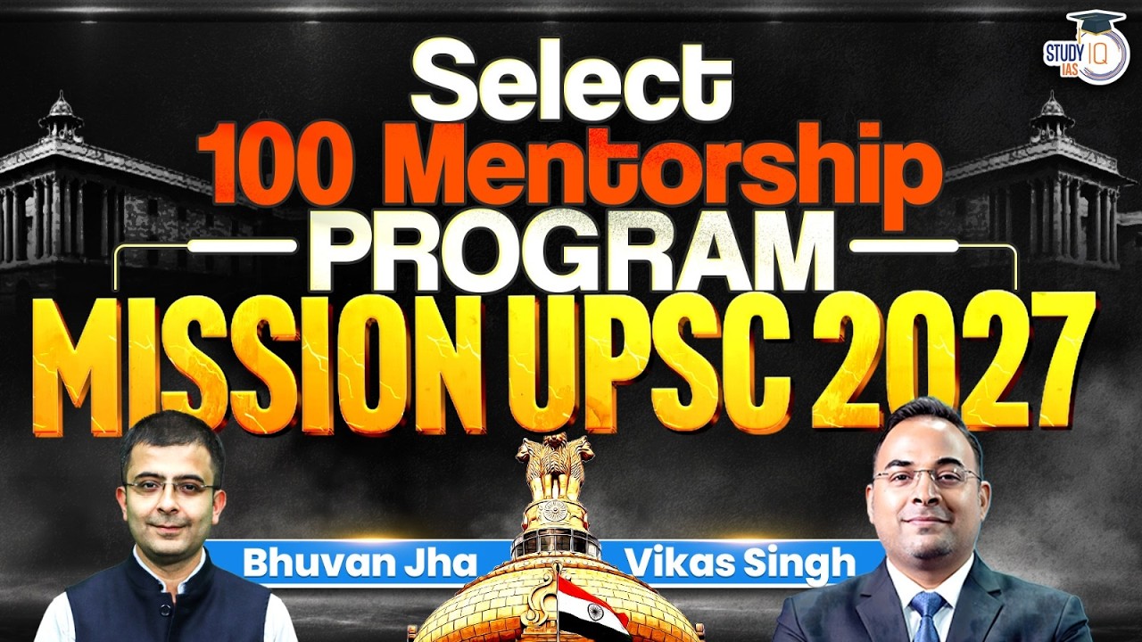 Mission UPSC 2027 | Select 100 Mentorship Program for Guaranteed Success