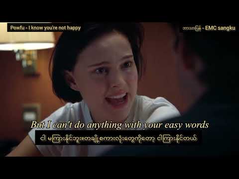 I Know You're Not Happy - (Mm translate by Emc sangku) & (Powfu)