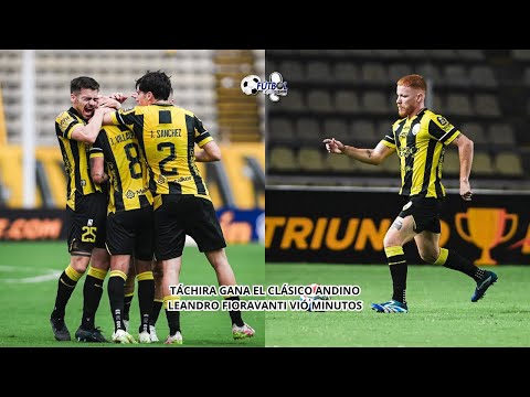 Táchira se queda con el Clásico Andino | Fioravanti Volvió a Pueblo Nuevo | Fútbol del Bueno