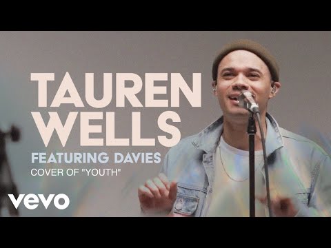 Tauren Wells - Cover of "Youth" ft. Davies