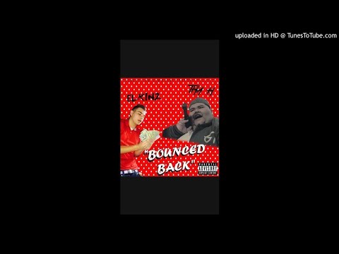 Bounce Back (Prod.By Jp Bangz) - Tha H Ft. Elkinz