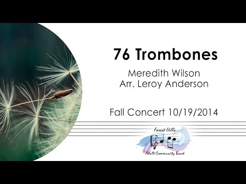 76 Trombones | Meredith Wilson | Arr. Leroy Anderson | Forest Hills Adult Community Band