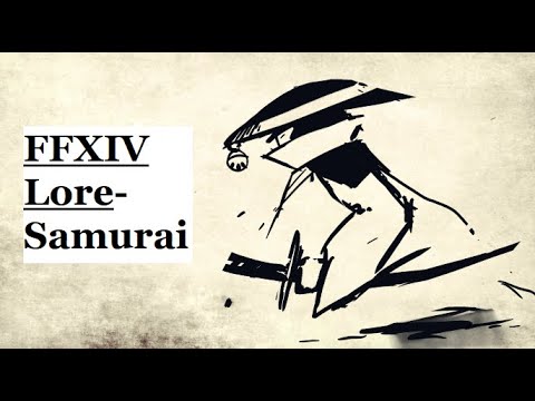 FFXIV Lore-  What it Means to be a Samurai