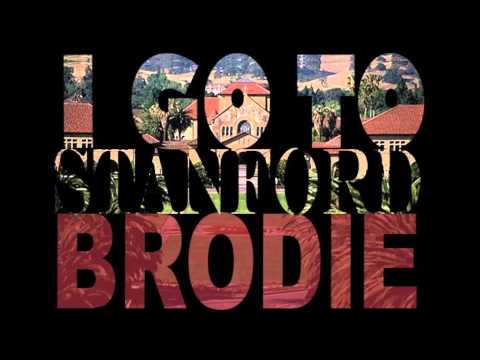 A-Wilk and Kulabafi: I Go To Stanford BRODIE