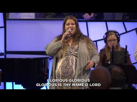 Glorious Is Thy Name