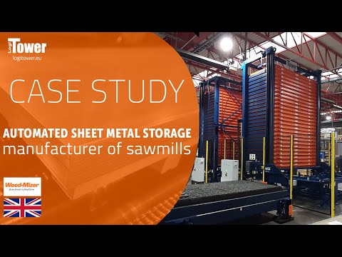 LOGITOWER: Wood-Mizer - automated sheet metal storage for manufacturer of sawmills