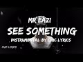 Mr Eazi   SEE SOMETHING instrumental