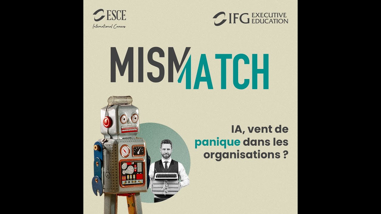 IA, vent de panique dans les organisations ? - MisMatch Ep.2