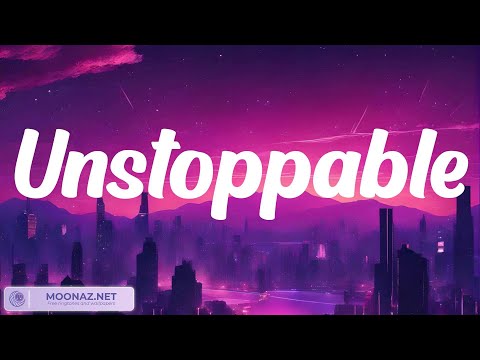 Sia - Unstoppable (Lyrics) - Cheap Thrills, Chandelier, Dusk Till Dawn,.... [Mix Lyrics]