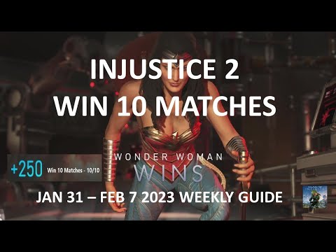 Injustice 2 Weekly Xbox Game Pass Guide - Win 10 Matches