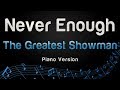 The Greatest Showman - Never Enough (Piano Version)