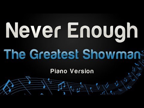 The Greatest Showman - Never Enough (Piano Version)