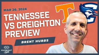 Tennessee vs Creighton Preview with Brent Hubbs | Hurrdat Sports Radio