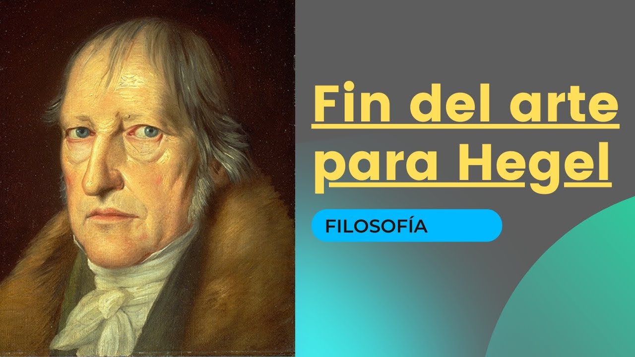 El fin del arte según Hegel