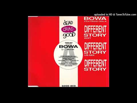 Bowa Feat. Mala = Different Story (Extended Mix) {1991}
