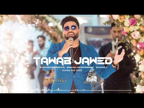 Tawab Jawed Live mast  Dadra Mix 2023 #Gonjeshkak#Shanaparanak#Chuchulsumbul#yaresabzina