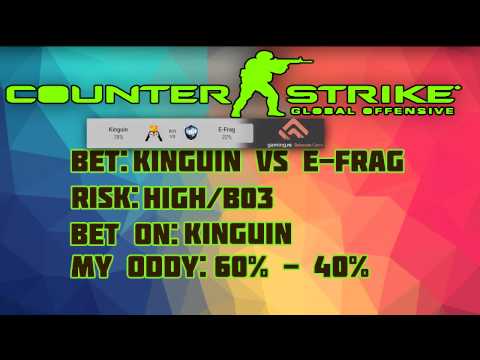 Kinguin vs E-Frag - 06.09.2015 - CounterStrike Global Offensive Bet Prediction