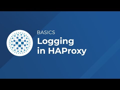 Logging in HAProxy - HAProxy Basics
