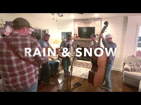 RAIN & SNOW- Bluegrass Jam