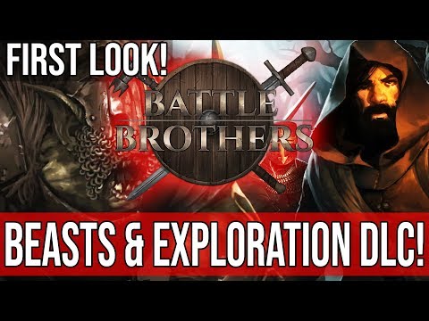 NEW Battle Brothers DLC! - FIRST LOOK! [Battle Brothers: Beasts & Exploration]