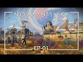 Comienza La Aventura No Man 39 s Sky 2021 Gameplay Espa