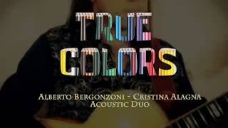 If You Leave Me Now - TRUE COLORS (Alberto Bergonzoni e Cristina Alagna)