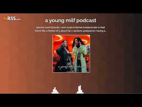 Special Guest Episode | Janni Ayala & Rachel Anastacia talk to their friend Mia, a Mother of...