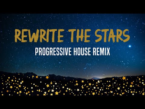 Anne-Marie & James Arthur - Rewrite The Stars (Progressive House remix)
