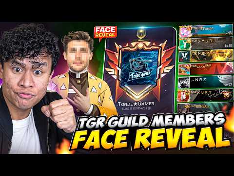 FINALLY TGR GUILD MEMBERS FACE REVEAL😱💖(TONDE GAMER)