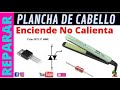 Plancha De Cabello Enciende Pero No Calienta Reparación Y Cambio De Triac