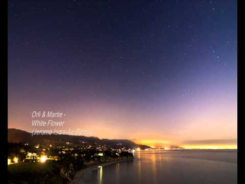 Orlie & Martie - White Flower (Jerome Isma-Ae Remix)