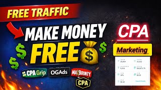 How to Make Money With CPA Marketing Using FREE Traffic | CPAgrip, OGAds, MaxBounty thumbnail