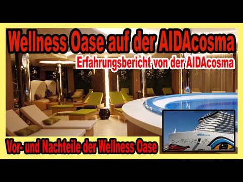 The wellness oasis on the AIDAcosma 🔴 (Current photos + review) 🛳 Is it worth it?