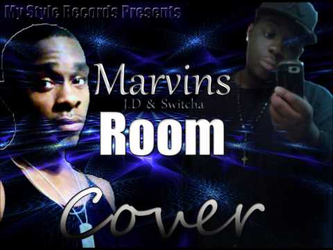 Drake's Marvins Room- Performed By JD & Switcha(Download Link Below)