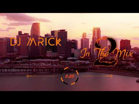 DJ M'RICK - In the Mix 2