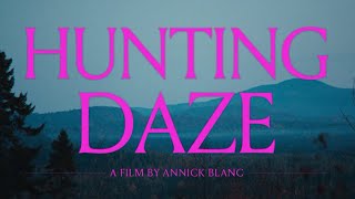 Hunting Daze (2024) Video
